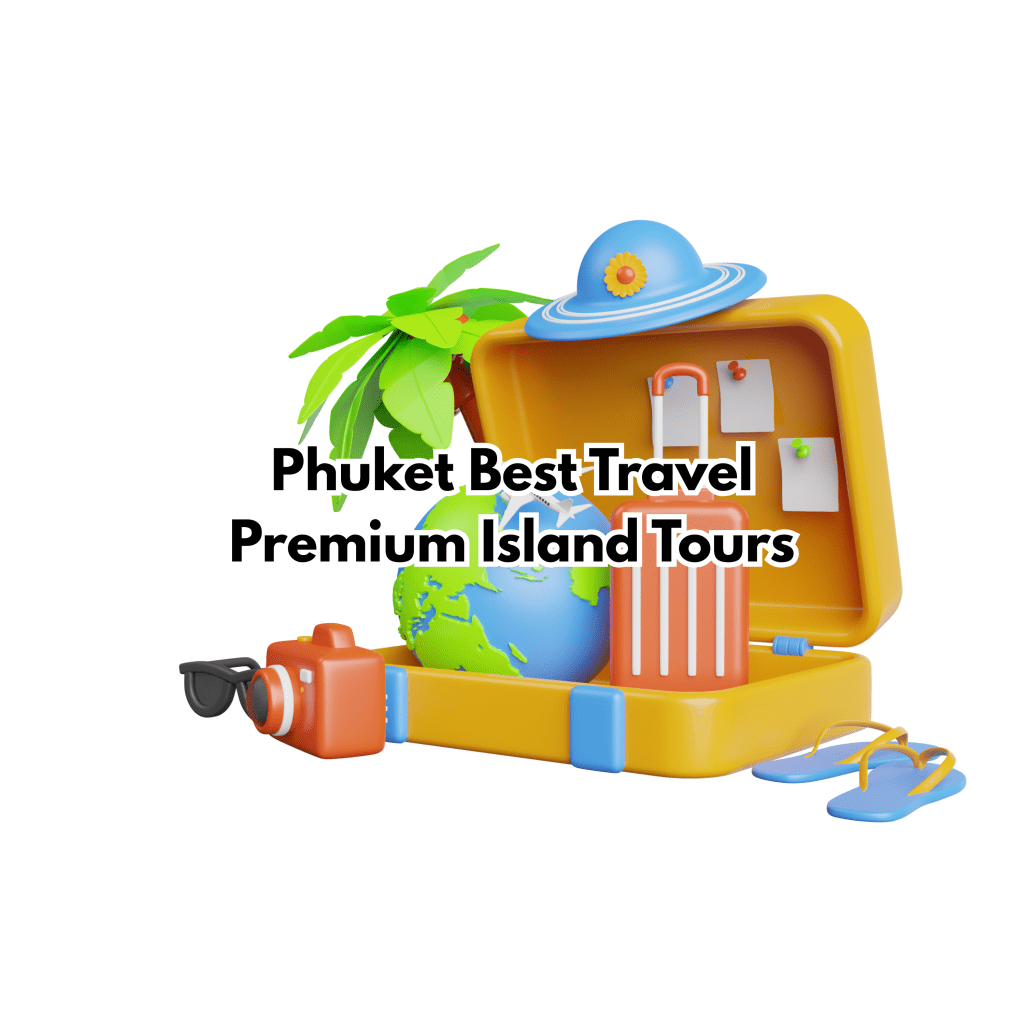 🏝️ Phuket Best Travel – Premium Island&nbsp;Tours
